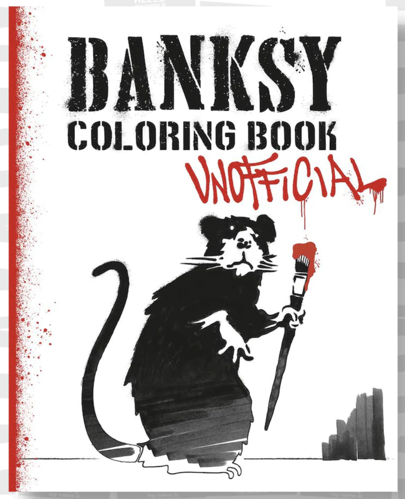 Banksy Coloring Book Unofficial (Livre de Coloriage)