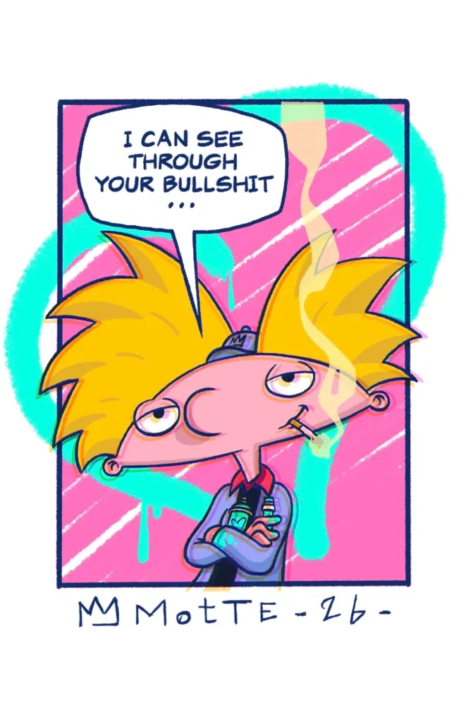 I CAN SEE THROUGH YOUR BULLSHIT ...